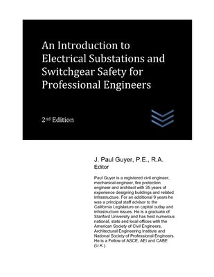 An Introduction to Electrical Substations and Switchgear Safety for Professional Engineers by Guyer, J. Paul