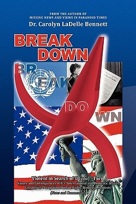 Breakdown: Violence in Search of U (you)-Turn by Bennett, Carolyn Ladelle