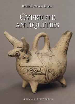 Cypriote Antiquities by Csornay-Caprez, Boldizsar