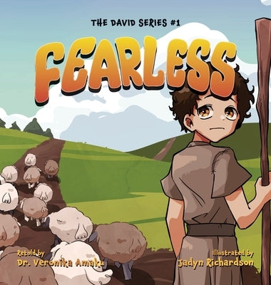 Fearless: A Story of Faith and Courage from Young David by Amaku, Veronika