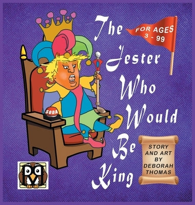 The Jester Who Would Be King by Thomas, Deborah