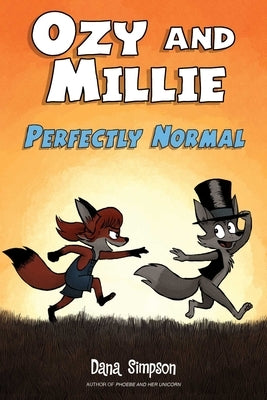 Ozy and Millie: Perfectly Normal: Volume 2 by Simpson, Dana