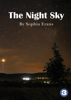 The Night Sky by Evans, Sophia