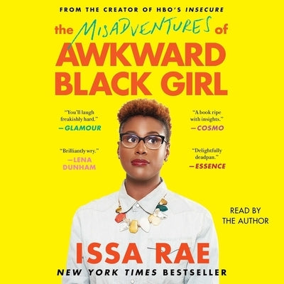 The Misadventures of Awkward Black Girl by Rae, Issa