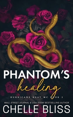Phantom's Healing by Bliss, Chelle