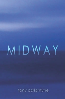 Midway by Ballantyne, Tony