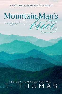 Mountain Man's Bride by Thomas, T.