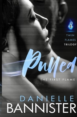 Pulled by Bannister, Danielle