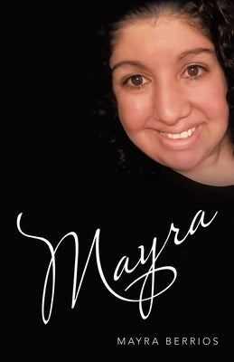 Mayra by Berrios, Mayra