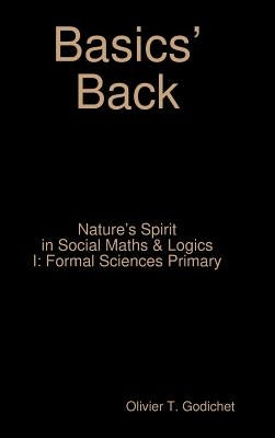 Basics' Back by Godichet, Olivier T.