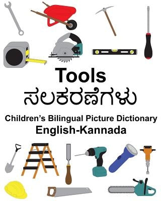English-Kannada Tools Children's Bilingual Picture Dictionary by Carlson, Suzanne