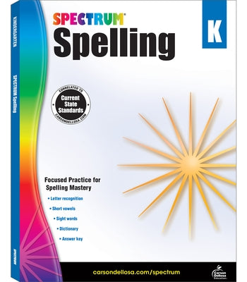 Spectrum Spelling, Grade K by Spectrum