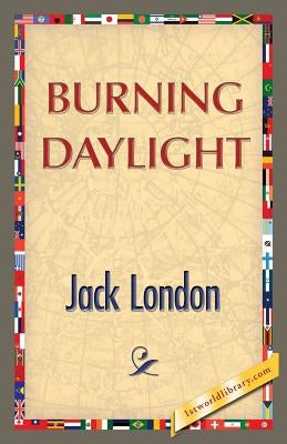 Burning Daylight by London, Jack