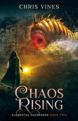 Chaos Rising by Vines, Chris