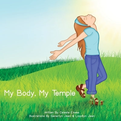 My Body, My Temple by Eneas, Celeste R.