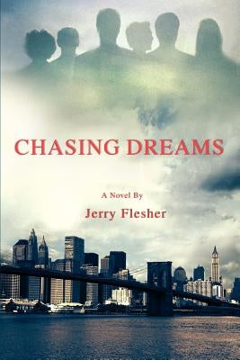 Chasing Dreams by Flesher, Jerry