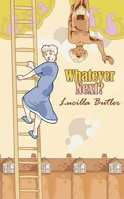 Whatever Next? by Butler, Lucilla