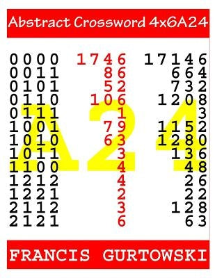 Abstract Crossword 4x6A24 by Gurtowski, Francis