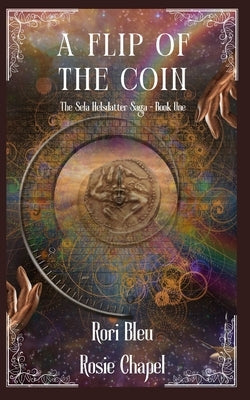 A Flip of the Coin by Bleu, Rori