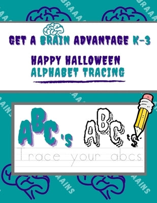 Happy Halloween Alphabet Tracing Book: 8.5 x 11 inch, alphabet and number tracing book, classic cartoons, for young ages and grades K-3 by Publishing, Alphabet Tracer