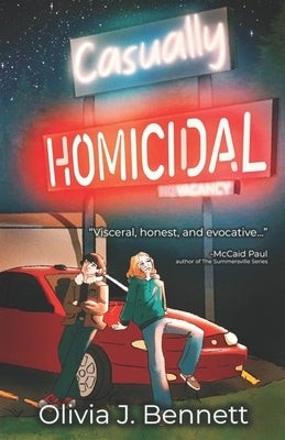 Casually Homicidal by Bennett, Olivia J.