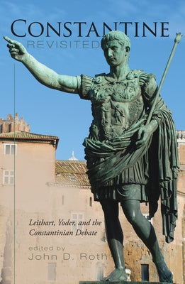 Constantine Revisited by Roth, John D.