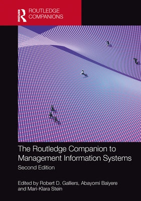 The Routledge Companion to Management Information Systems by Galliers, Robert D.