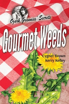 Gourmet Weeds by Brown, Cygnet
