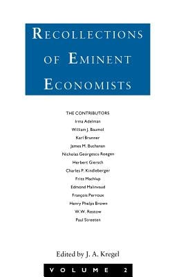 Recollections of Eminent Economists by Kregel, J. a.