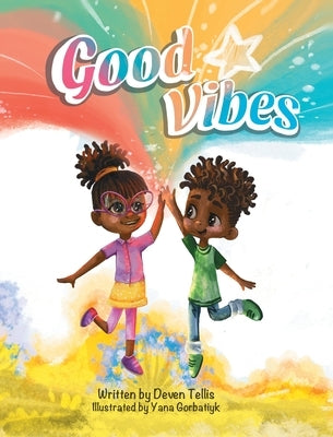 Good Vibes by Tellis, Deven