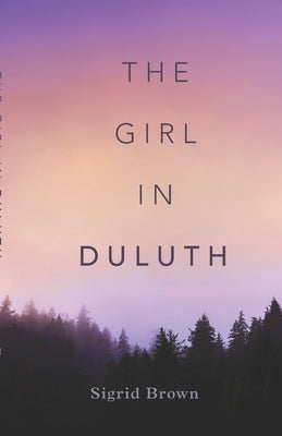 The Girl in Duluth by Johnson, Cheri