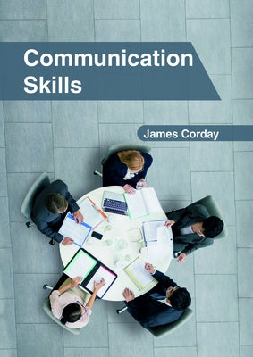 Communication Skills by Corday, James