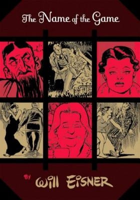 The Name of the Game by Eisner, Will