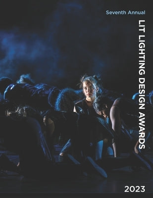 LIT Lighting Design Award 2023: Celebrating the best Lighting Design and Lighting Product Design. by Farmani, Hossein