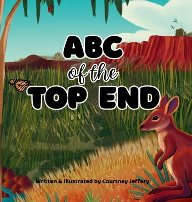 ABC of the Top End by Jeffery, Courtney