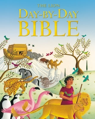 The Lion Day-By-Day Bible by Joslin, Mary