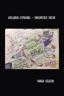 Cauldron Cupboard - Broomstick Break by Gedeon, Randa