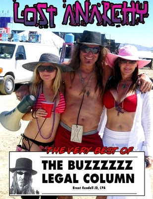 The Buzzz: Legal Column Collection by Kendell, Brent