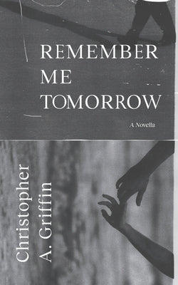Remember Me Tomorrow by Arcus, Richard