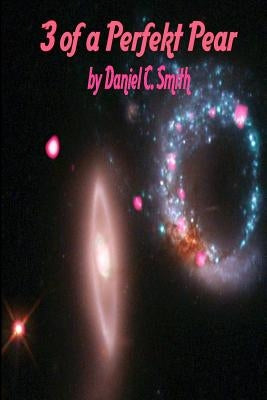 3 of a Perfekt Pear by Smith, Daniel C.