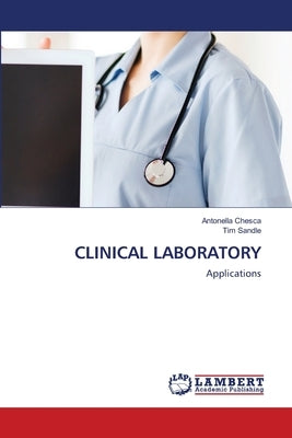Clinical Laboratory by Chesca, Antonella