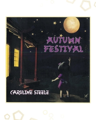 Autumn Festival by Steele, Caroline