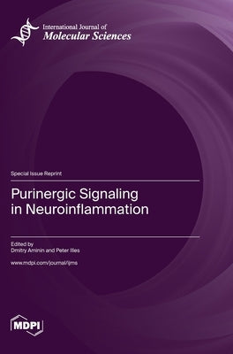 Purinergic Signaling in Neuroinflammation by Aminin, Dmitry