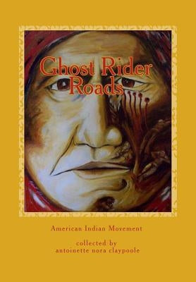 Ghost Rider Roads by Claypoole, Antoinette Nora