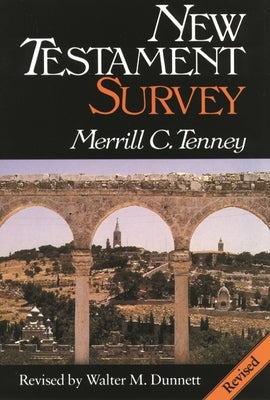 New Testament Survey by Tenney, Merrill C.