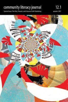 Community Literacy Journal 12.1 (Autumn 2017) by Moore, Michael