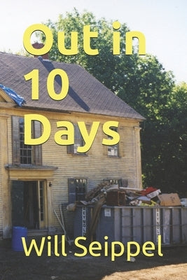 Out in 10 Days by Seippel, Will