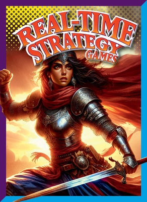 Real-Time Strategy Games by Dittmer, Lori