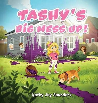Tashy's Big Mess Up by Saunders, Kathy Joy