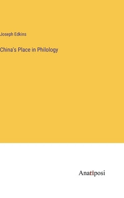 China's Place in Philology by Edkins, Joseph